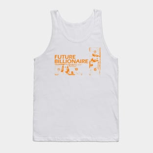 Future billionaire Tank Top